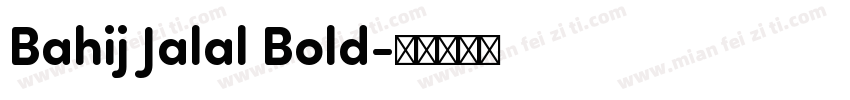 Bahij Jalal Bold字体转换